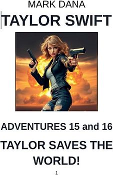 Taylor Swift Adventures 15 and 16