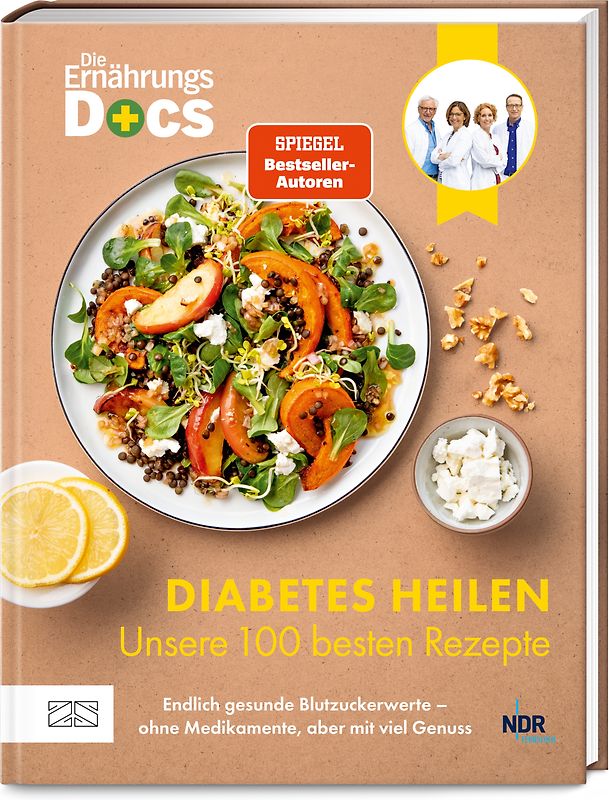 Die Ernährungs-Docs – Diabetes heilen – Unsere 100 besten Rezepte