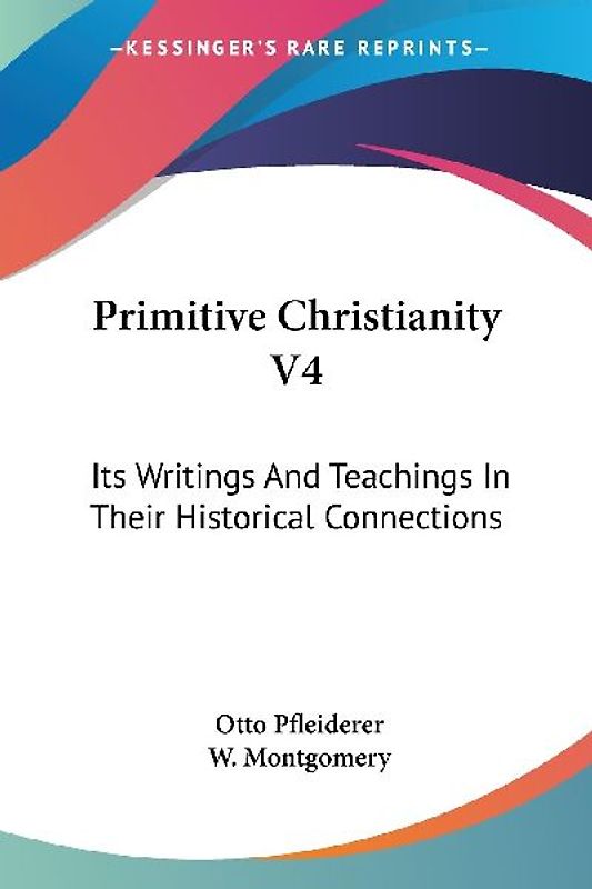 Primitive Christianity V4