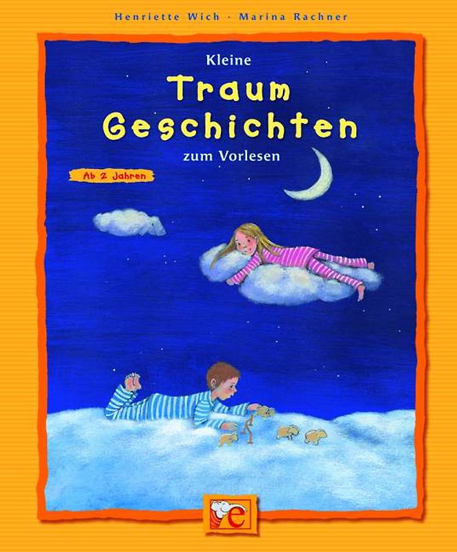 Kleine Traum-Geschichten zum Vorlesen