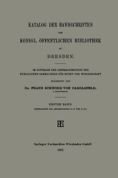 Katalog der Handschriften der Königl. Öffentlichen Bibliothek zu Dresden