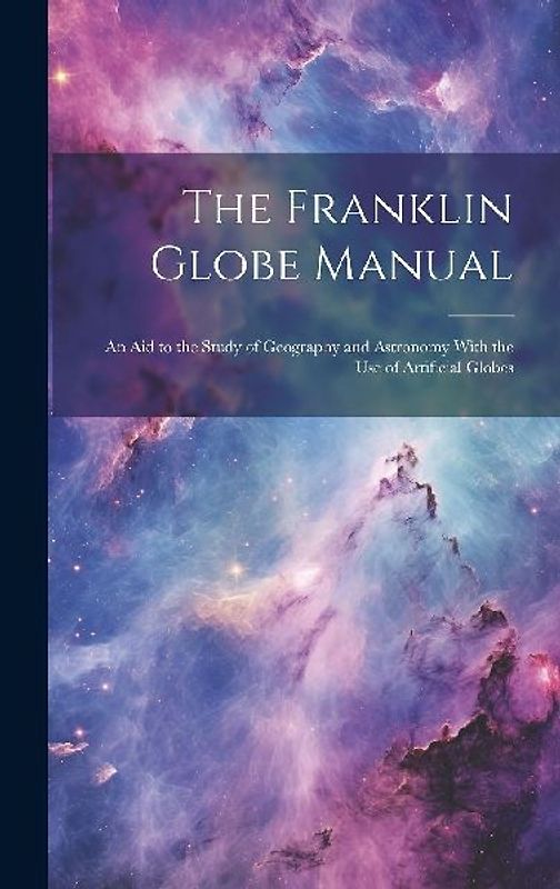 The Franklin Globe Manual