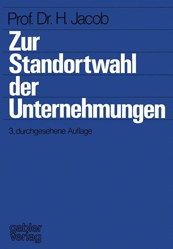 Zur Standortwahl der Unternehmungen