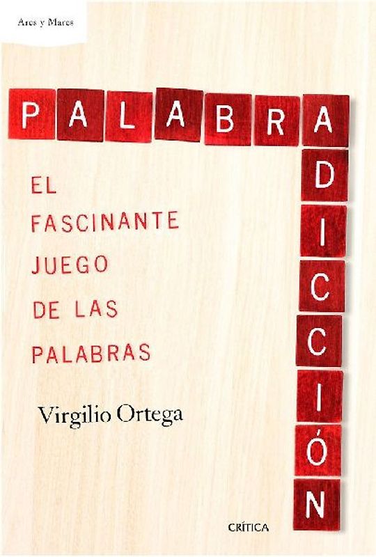 Palabradicción : el fascinante juego de las palabras