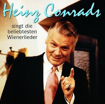 Heinz Conrads - Singt die Schön.Wr.Lieder