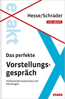 STARK Hesse/Schrader: EXAKT - Das perfekte Vorstellungsgespräch + eBook
