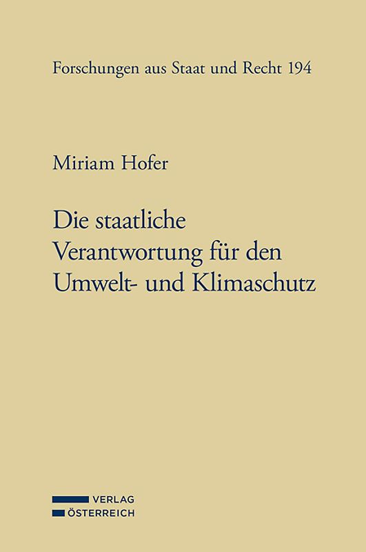 Die staatliche Verantwortung für den Umwelt- und Klimaschutz