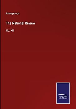 The National Review: No. XIII