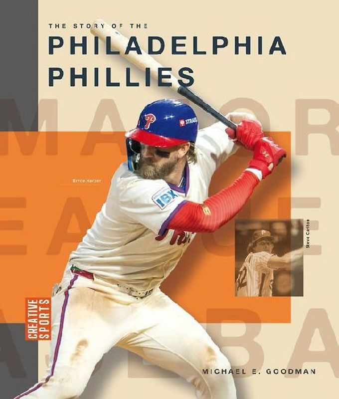 The Story of the Philadelphia Phillies