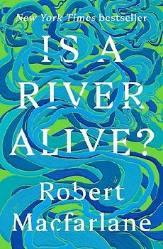 Is a River Alive?