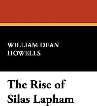 The Rise of Silas Lapham