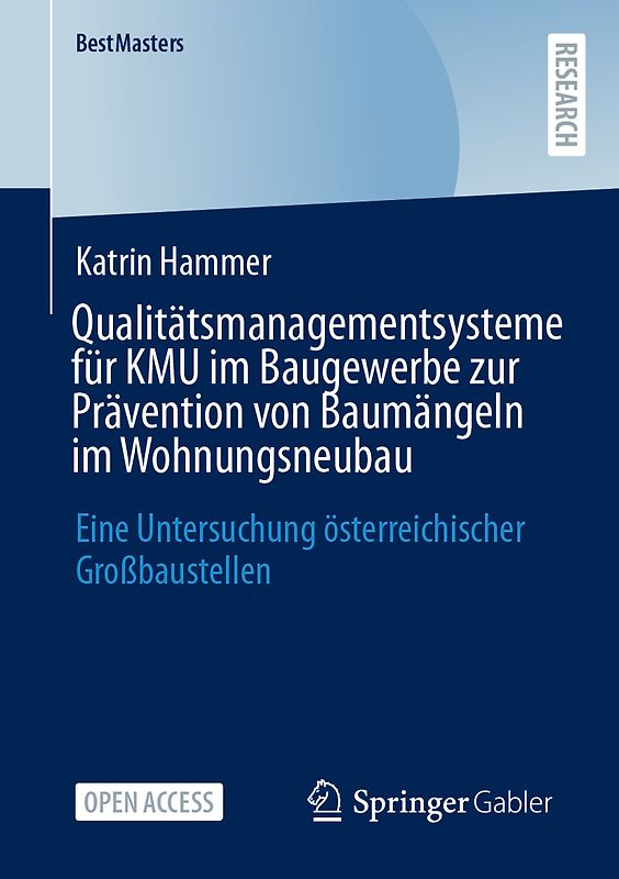 Qualitätsmanagementsysteme für KMU im Baugewerbe zur Prävention von Baumängeln im Wohnungsneubau