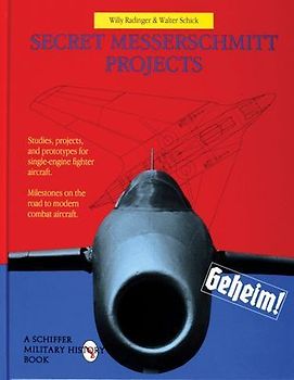 Secret Messerschmitt Projects