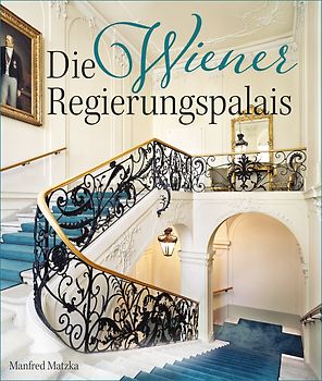 Die Wiener Regierungspalais
