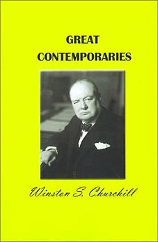 Great Contemporaries - Winston Churchill