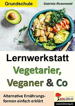Lernwerkstatt Vegetarier, Veganer und Co
