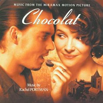 Rachel Portman - Chocolat