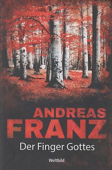 Der Finger Gottes - Andreas Franz [Taschenbuch, Weltbild]