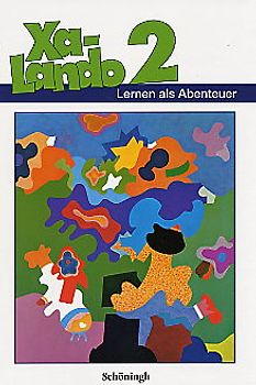 Xa-Lando - Lernen als Abenteuer. Lesen - Sprache - Sachuntericht. Schülerband 2 Ausgabe A (Nordrhein-Westfalen)