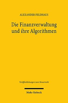 Die Finanzverwaltung und ihre Algorithmen