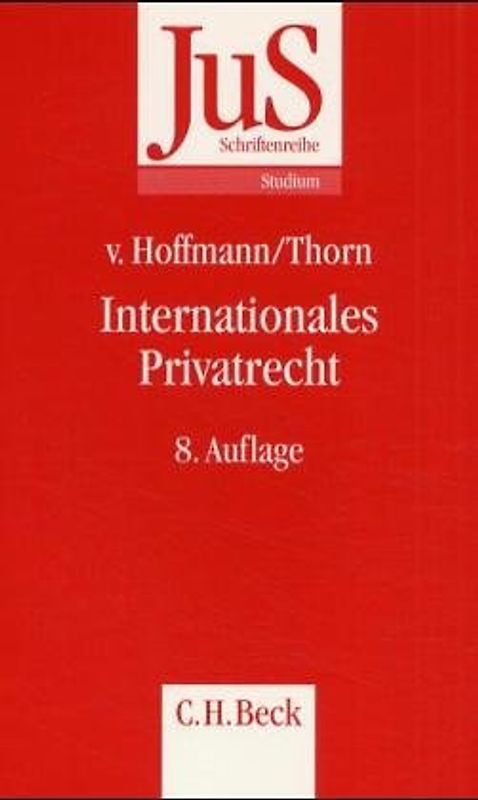 Internationales Privatrecht. Einschliesslich der Grundzüge des Internationalen Zivilverfahrensrechts