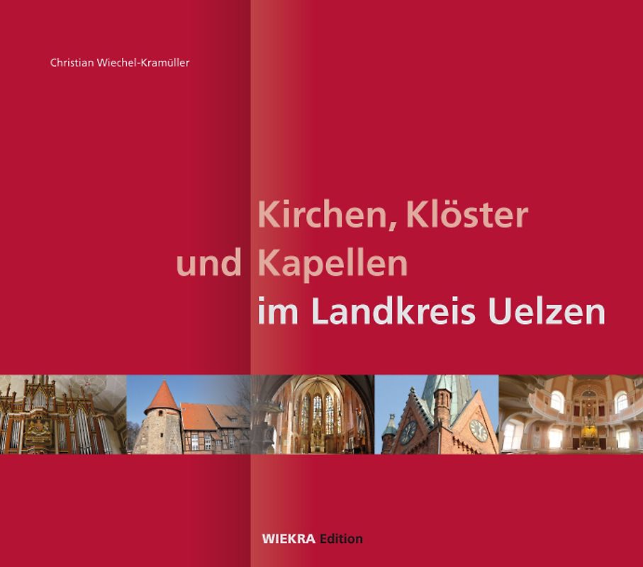 Kirchen, Klöster und Kapellen im Landkreis Uelzen