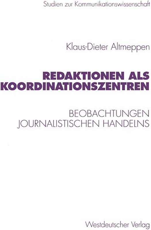 Redaktionen als Koordinationszentren