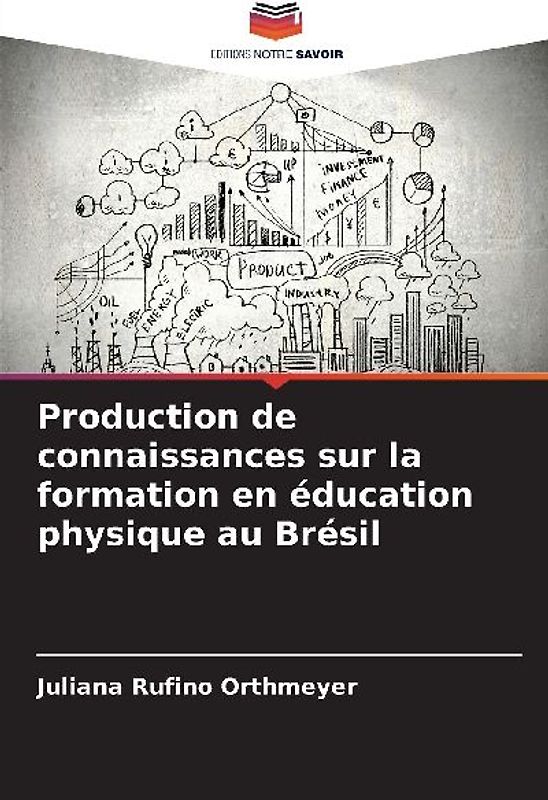 Production de connaissances sur la formation en éducation physique au Brésil