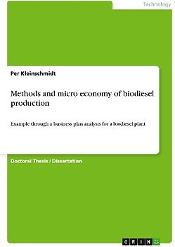 Methods and micro economy of biodiesel production
