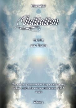 Initiation to Life and Death
