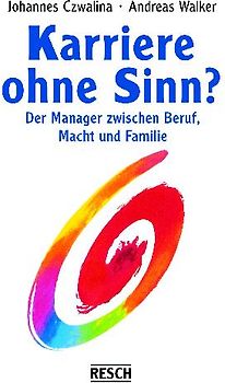 Karriere ohne Sinn?