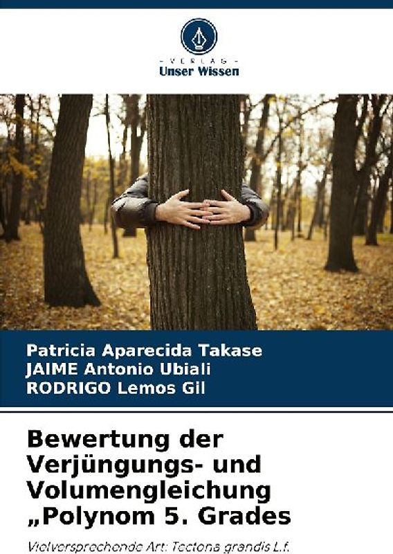 Bewertung der Verjüngungs- und Volumengleichung "Polynom 5. Grades