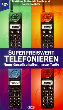 Superpreiswert telefonieren. Neue Gesellschaften, neue Tarife