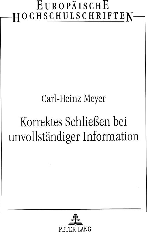 Korrektes Schließen bei unvollständiger Information