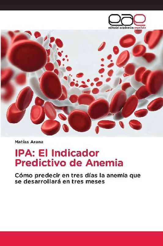 IPA: El Indicador Predictivo de Anemia