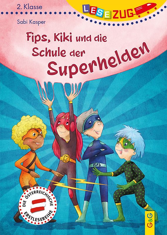 LESEZUG/2. Klasse – Lesestufe 2: Fips, Kiki und die Schule der Superhelden