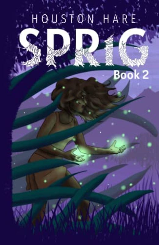 Sprig (Book #2) (The Sprig Trilogy, Band 2)