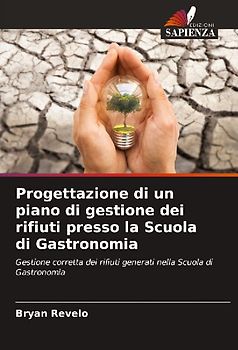 Progettazione di un piano di gestione dei rifiuti presso la Scuola di Gastronomia