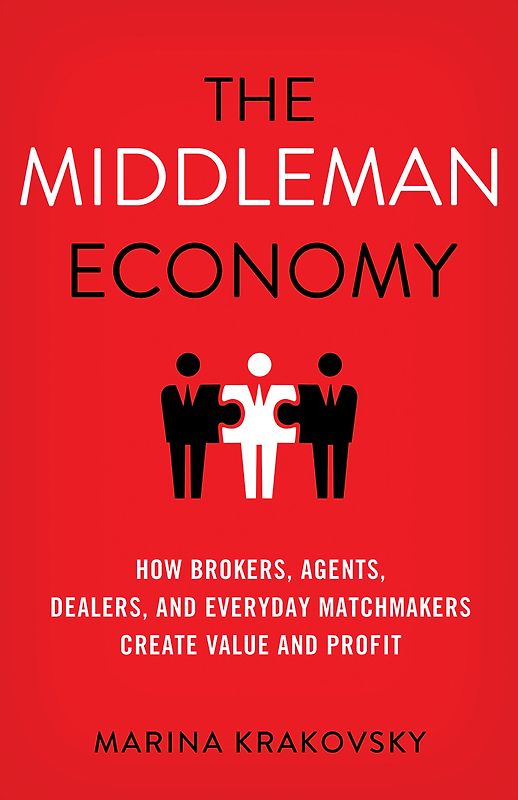 The Middleman Economy