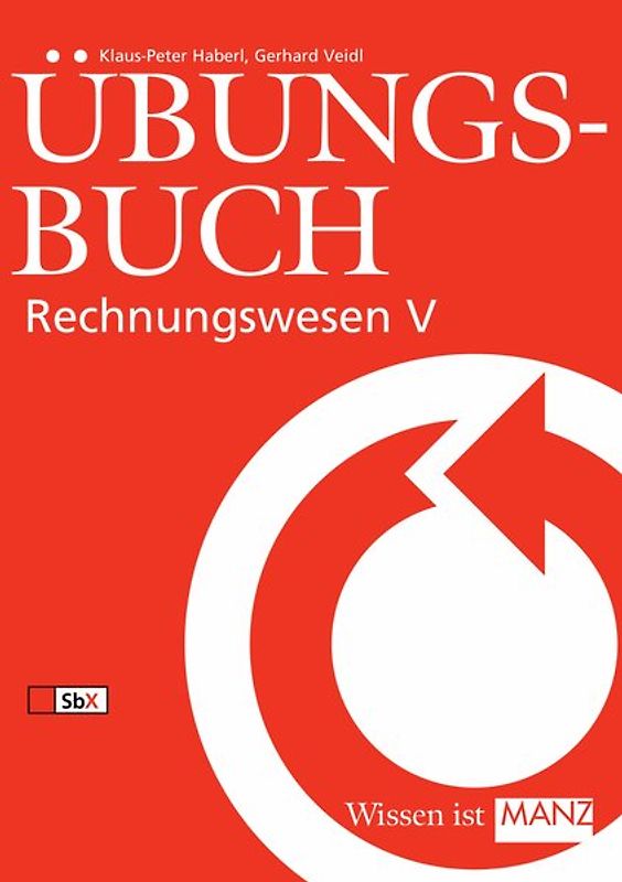 Rechnungswesen / Übungsbuch Rechnungswesen V