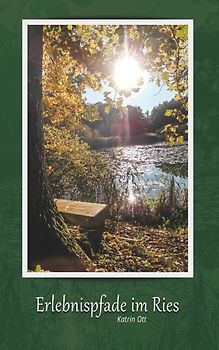 Erlebnispfade im Ries