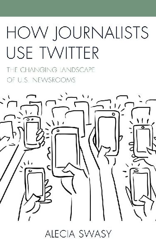 How Journalists Use Twitter