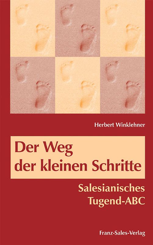 Der Weg der kleinen Schritte