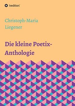 Die kleine Poetix-Anthologie