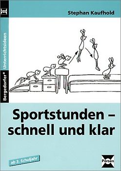 Sportstunden - schnell und klar. Ab 3. Schuljahr