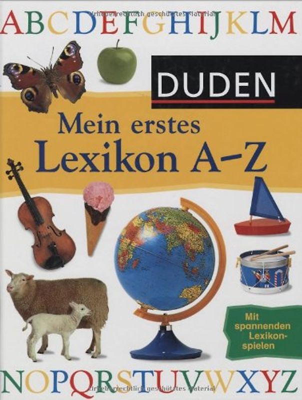 Duden - Mein erstes Lexikon A - Z