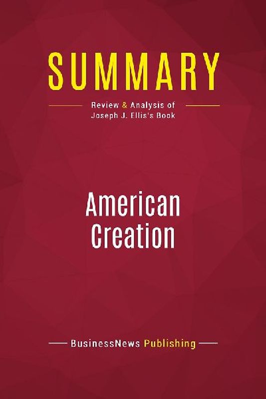 Summary: American Creation