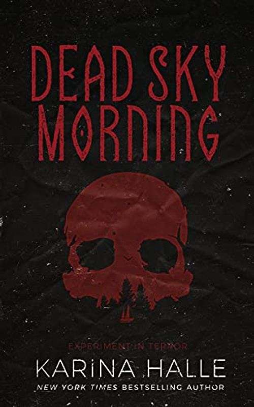 Dead Sky Morning (Experiment in Terror, Band 3)