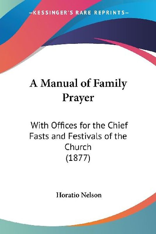 A Manual of Family Prayer