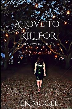 A LOVE TO KILL FOR